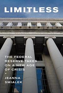 Limitless The Federal Reserve Takes on a New Age of Crisis