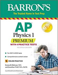 AP Physics 1 Premium With 4 Practice Tests