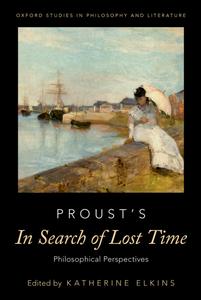 Proust's In Search of Lost Time Philosophical Perspectives