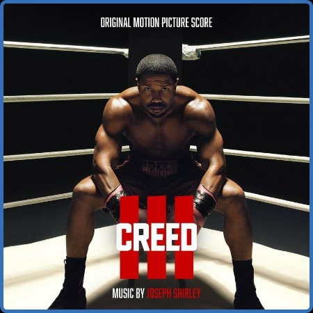 Joseph Shirley - Creed III (Original Motion Picture Score) (2023)