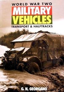 World War Two Military Vehicles Transport & Halftracks 