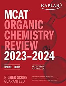 MCAT Organic Chemistry Review 2023-2024 Online + Book (Kaplan Test Prep)