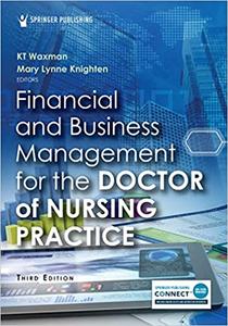 Financial and Business Management for the Doctor of Nursing Practice Ed 3