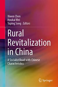 Rural Revitalization in China A Socialist Road with Chinese Characteristics