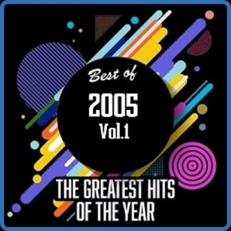 Best Of 2005 - Greatest Hits Of The Year Vol 1 [2020]