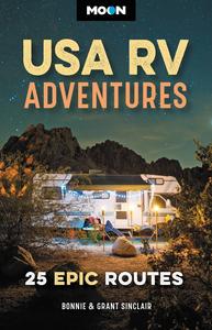 Moon USA RV Adventures 25 Epic Routes (Travel Guide)
