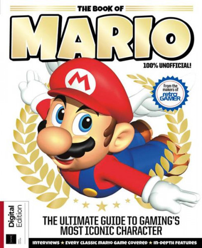 Retro Gamer - The Book of Mario - 9th Edition 2023
