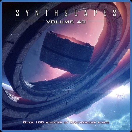 VA - Synthscapes Vol 40 [2022]