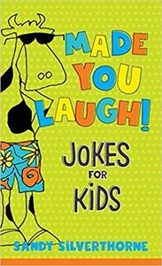 Made You Laugh! Jokes for Kids