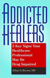 Addicted Healers 5 Key Signs Your Healthcare Professional May Be Drug Impaired