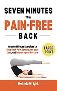 Seven Minutes to a Pain-Free Back