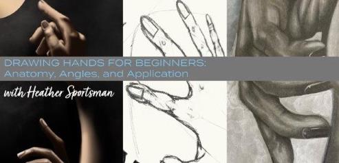 Drawing Hands for Beginners Anatomy, Angles, and Application