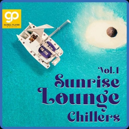 VA - Sunrise Lounge Chillers, Vol  1-2 (2022-2023) MP3