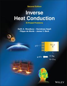 Inverse Heat Conduction Ill-Posed Problems, 2nd Edition