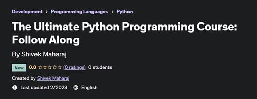 The Ultimate Python Programming Course Follow Along