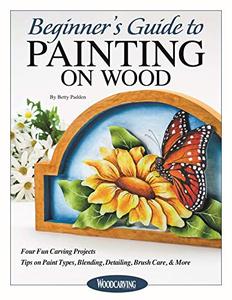 Beginner’s Guide to Painting on Wood Four Fun Carving Projects