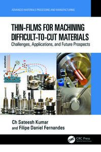 Thin-Films for Machining Difficult-to-Cut Materials Challenges, Applications, and Future Prospects