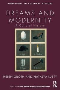 Dreams and Modernity A Cultural History