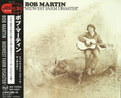 Bob Martin - Midwest Farm Disaster (1972) [Japan Edition, 2017]Lossless