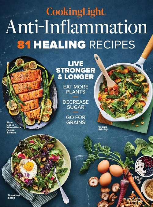 Cooking Light – Anti Inflammation, Vol.36, Issue 1, Spring 2023