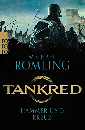 Cover: Römling, Michael  -  Im Kampf gegen die Wikinger 2  -  Tankred  -  Hammer und Kreuz