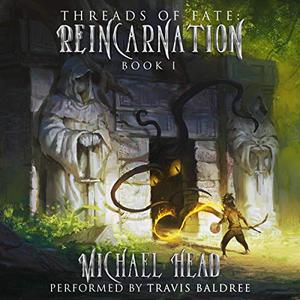 Reincarnation Threads of Fate, Book 1 [Audiobook]