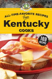 All-Time-Favorite Recipes from Kentucky Cooks (Regional Cooks)