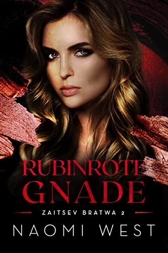 Cover: Naomi West  -  Rubinrote Gnade