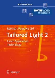 Tailored Light 2 Laser Application Technology