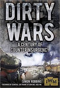Dirty Wars A Century of Counterinsurgency