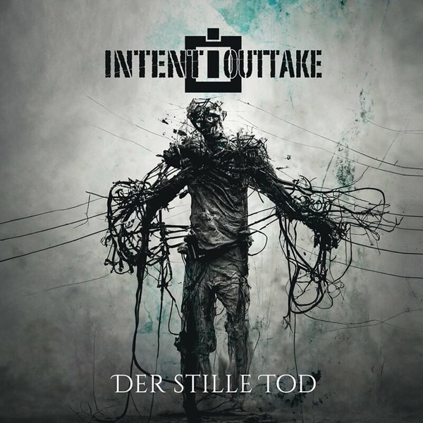 Intent:Outtake - Der Stille Tod (2023)