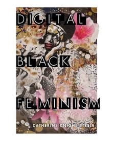 Digital Black Feminism