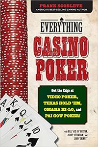 Everything Casino Poker Get the Edge at Video Poker, Texas Hold’em, Omaha Hi-Lo, and Pai Gow Poker!