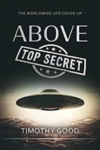 Above Top Secret - The Worldwide UFO Cover-Up
