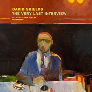 The Very Last Interview [Audiobook]
