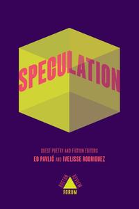 Speculation (Boston Review  Forum 25)