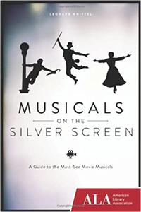 Musicals on the Silver Screen A Guide to the Must-See Movie Musicals