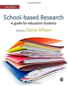 School-based Research A Guide for Education Students
