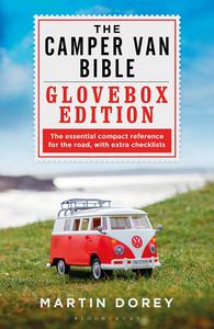 The Camper Van Bible The Glovebox Edition