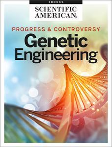 Progress and Controversy Genetic Engineering