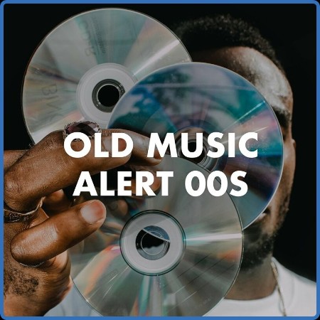 Old Music Alert 00s (2023)