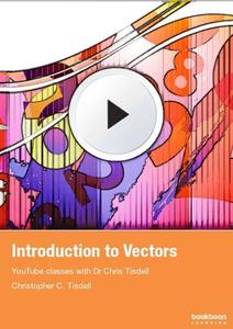 Introduction to Vectors YouTube classes with Dr Chris Tisdell