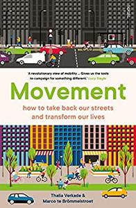 Movement how to take back our streets and transform our lives