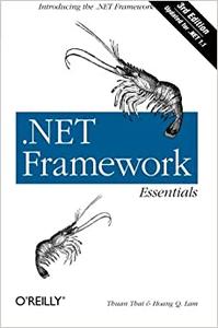 .NET Framework Essentials Introducing the .NET Framework