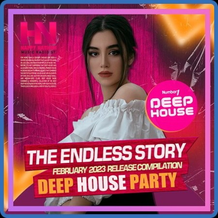 The Endless Story  Deep House Party