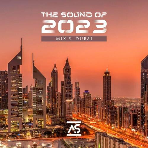 The Sound of 2023 Mix 5: Dubai (2023)