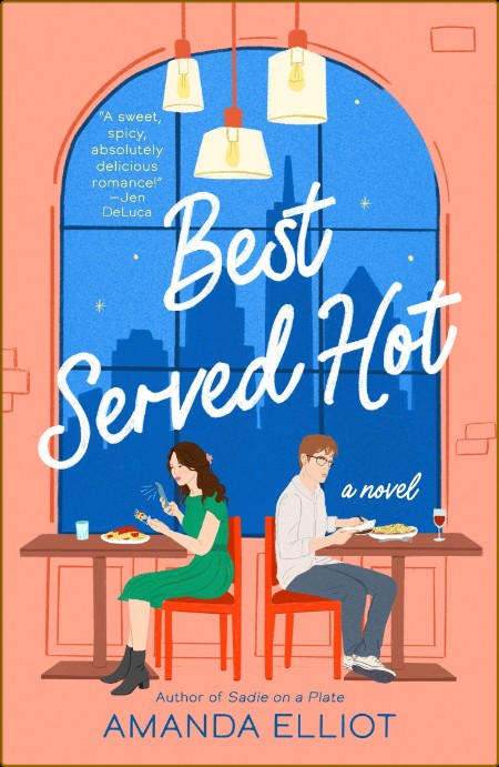 Best Served Hot - Amanda Elliot