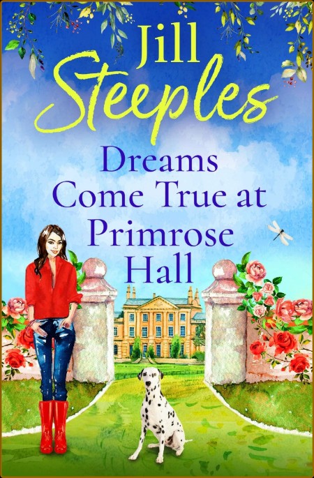 Dreams Come True at Primrose Ha - Jill Steeples