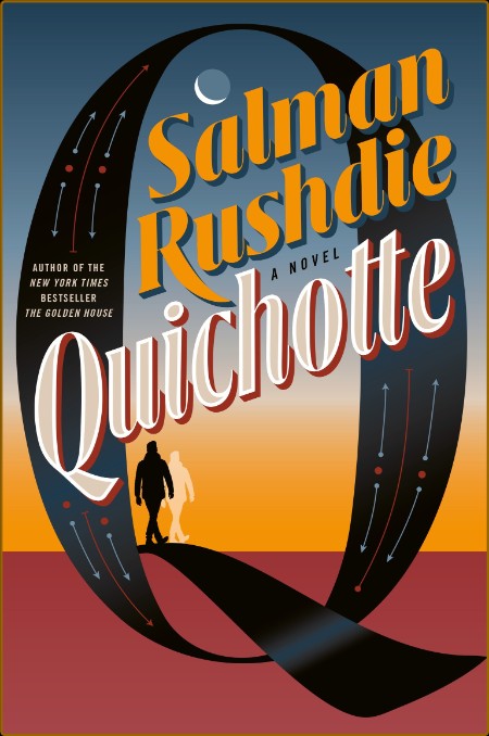 Quichotte by Salman Rushdie