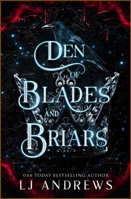 Den of Blades and Briars  A dar - LJ Andrews 